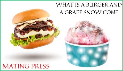 A Perfect Pair: A Burger And A Grape Snow Cone